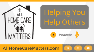 All Home Care Matters Podcast on Dementia Map